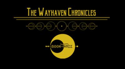 Logo of Wayhaven Chronicles: Book Three