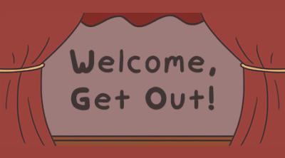 Logo of Welcome, Get Out!
